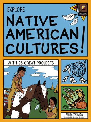 cover image of EXPLORE NATIVE AMERICAN CULTURES!